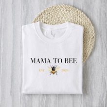 Load image into Gallery viewer, Mama To Bee T-Shirt