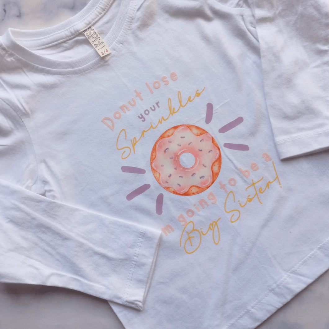 Donut Lose Your Sprinkles Big Sister T-Shirt | Ready To Ship