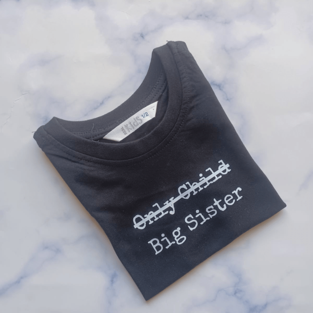 Only Child Big Sister T-Shirt | Ready To Ship
