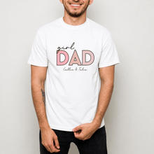 Load image into Gallery viewer, Girl Dad T-Shirt | Father's Day
