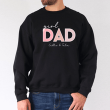 Load image into Gallery viewer, Girl Dad Crew Neck | Father's Day
