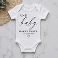 And Baby Makes Personalised Pregnancy Announcement Onesie