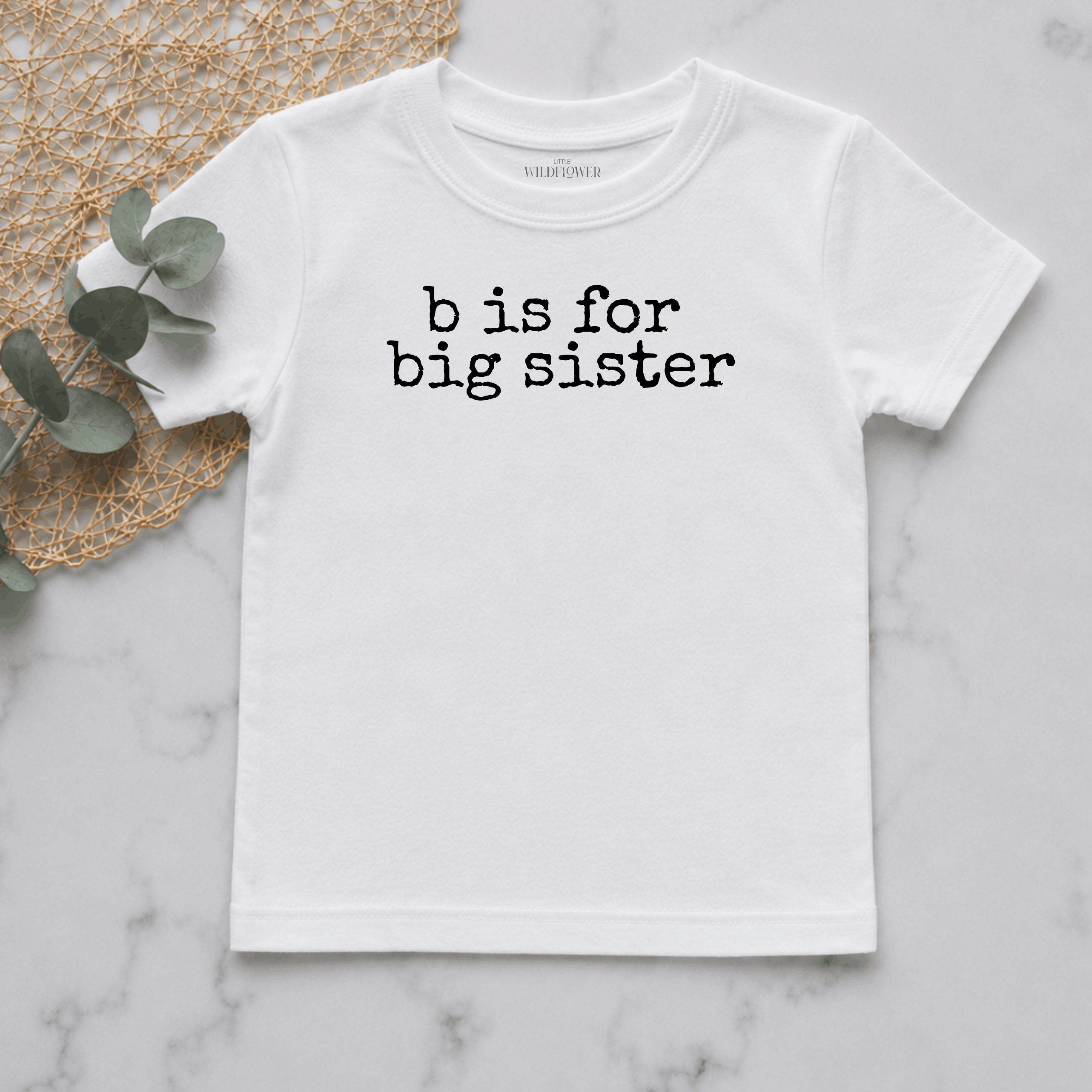 B Is For Big Sister Personalised Pregnancy Announcement Kids Shirt