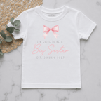 I'm Going To Be A Big Sister Personalised Pregnancy Announcement Kids Shirt